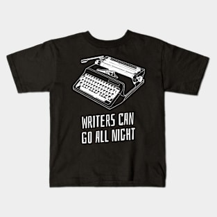 writers can go all night Kids T-Shirt